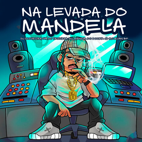 Na Levada do Mandela ft. DJ TRICKPA, MC MENOR DO DOZE & MC RUAN BF | Boomplay Music