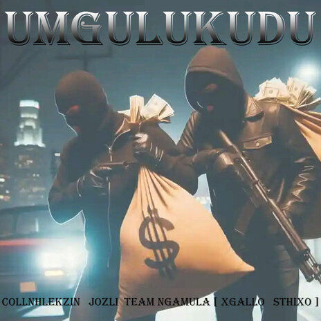 Umgulukudu ft. Jozli, Xgallo & Sthixo | Boomplay Music