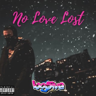 No Love Lost