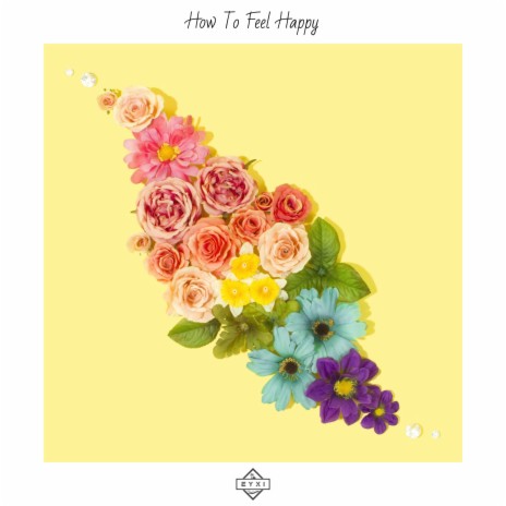 How To Feel Happy | Boomplay Music