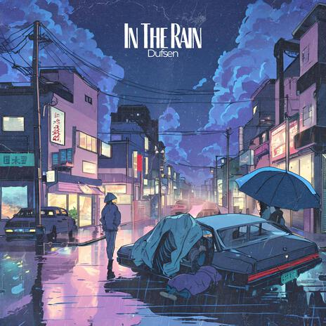 In The Rain | Boomplay Music