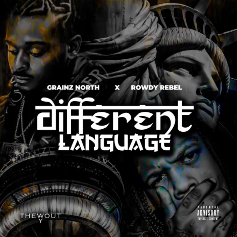 Different Language ft. Rowdy Rebel | Boomplay Music