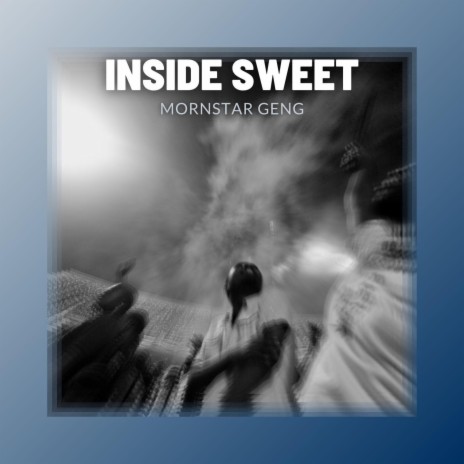 Inside Sweet | Boomplay Music