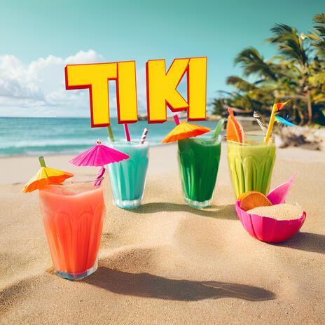 TIKI | Boomplay Music