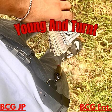 Young And Turnt | Boomplay Music