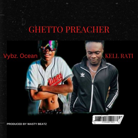 Ghetto Preacher ft. Vybz Ocean | Boomplay Music