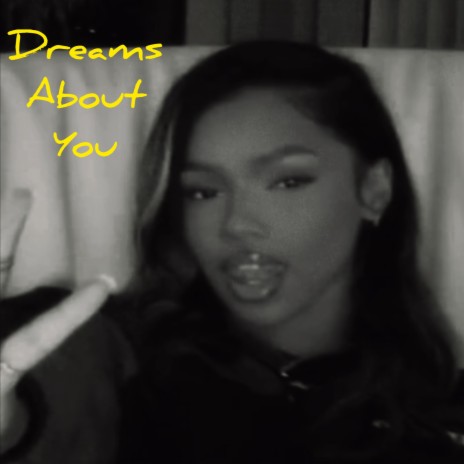Dreams About You | Boomplay Music
