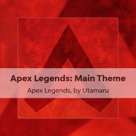 Apex Legends: Main Theme (Cover Version) | Boomplay Music