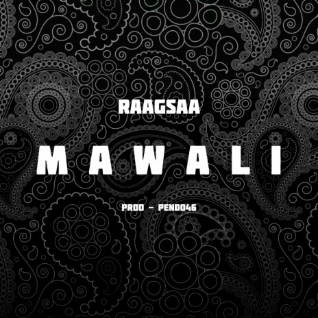 Mawali | Boomplay Music