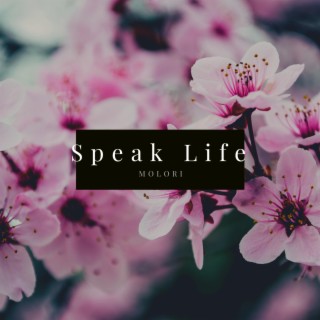 Speak Life