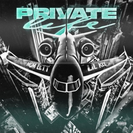 Private Life ft. Lil Kee | Boomplay Music