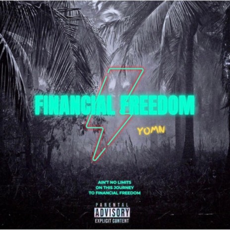 Financial Freedom | Boomplay Music