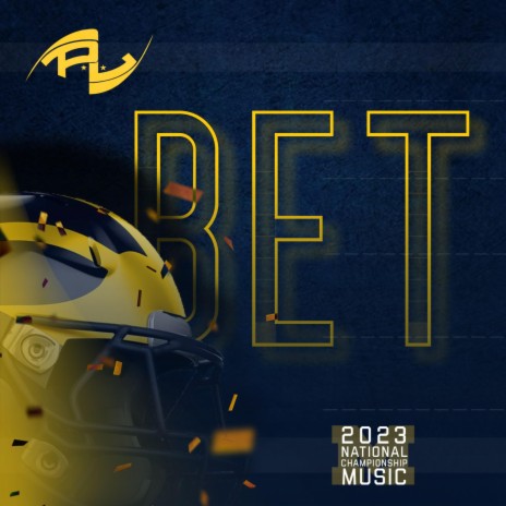 BET (2024 Michigan Football Anthem) | Boomplay Music