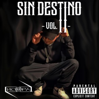 Sin Destino., Vol. 2