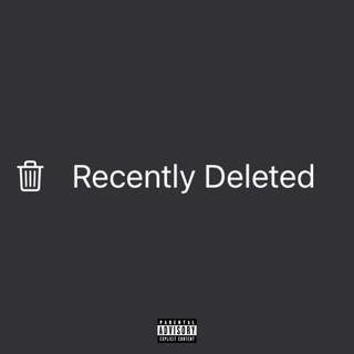 Recently Deleted ft. Davey Not David lyrics | Boomplay Music