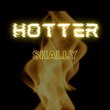 Hotter | Boomplay Music