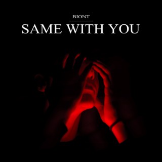 Same With You lyrics | Boomplay Music