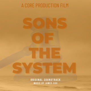 Sons Of The System (Original Soundtrack)