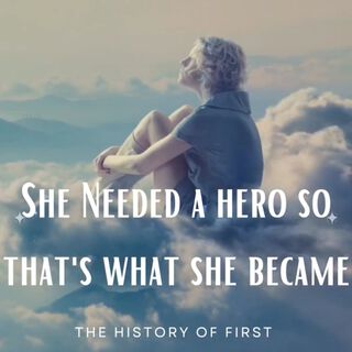 She Needed a Hero So That's What She Became