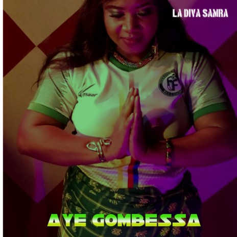 Aye-gombessa | Boomplay Music