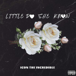 Little Do She Know EP