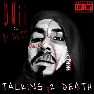 TALKING 2 DEATH