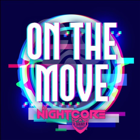 On The Move (Happy Hardcore Game Tronik Mix) | Boomplay Music