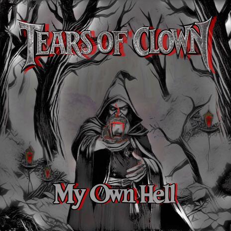 My own hell | Boomplay Music