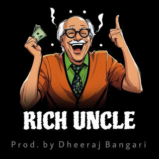 Rich Uncle (Freestyle Type Beat)