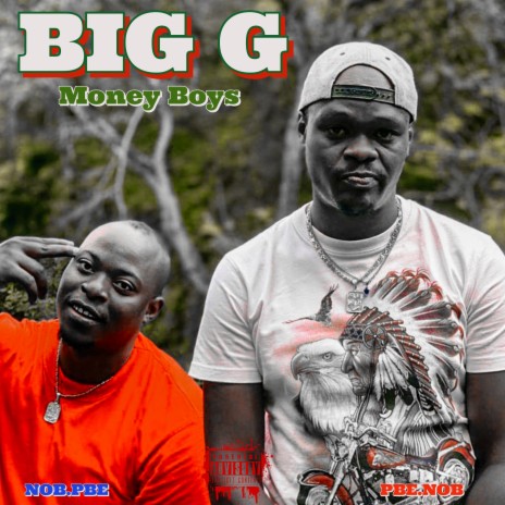 BIG G ft. Jr Money