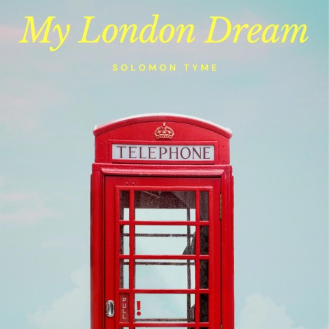 My London Dream | Boomplay Music