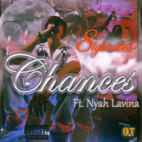 Chances ft. Nyah Lavina | Boomplay Music
