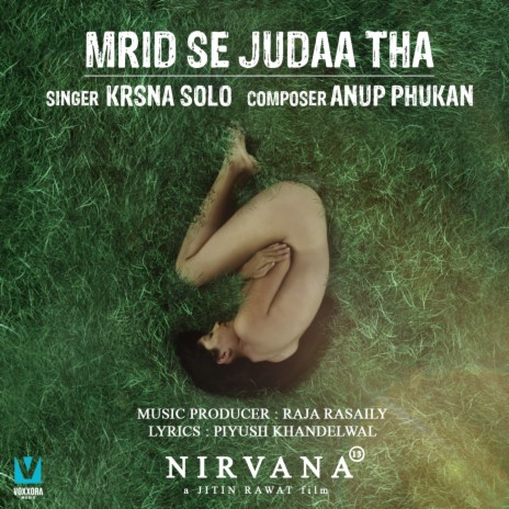 Mrid Se Judaa Tha (From Nirvana 13) ft. Anup Phukan | Boomplay Music