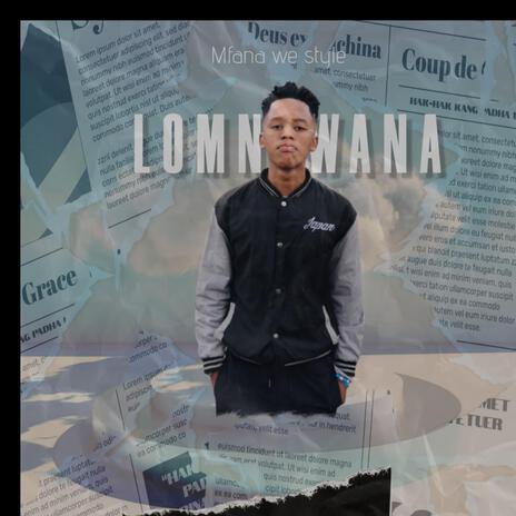 Lomntwana | Boomplay Music