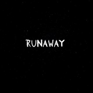 RUNAWAY