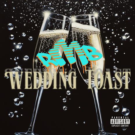 Wedding Toast | Boomplay Music