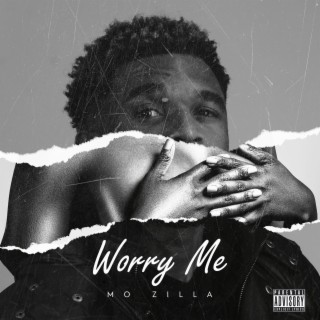 Worry me lyrics | Boomplay Music
