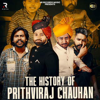 The History Of Prithviraj Chauhan