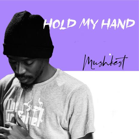 Hold My Hand | Boomplay Music