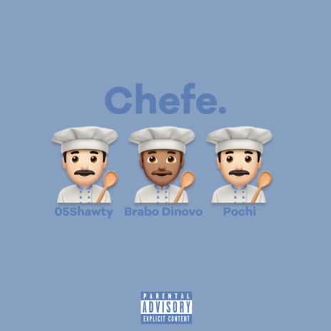 Chefe. ft. 05shawty & Pochi | Boomplay Music