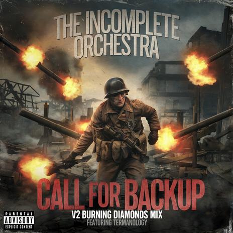 Call For Backup - V2 Burning Diamonds Mix (feat. Termanology)