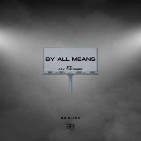 By All Means ft. Cavi The Singer