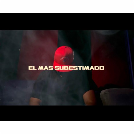 El mas subestimado