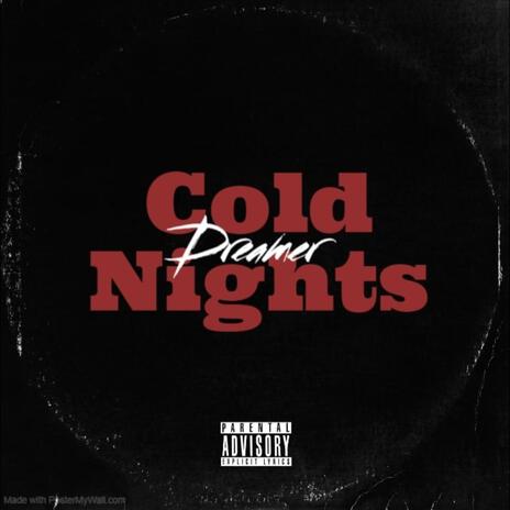 Cold Nights | Boomplay Music