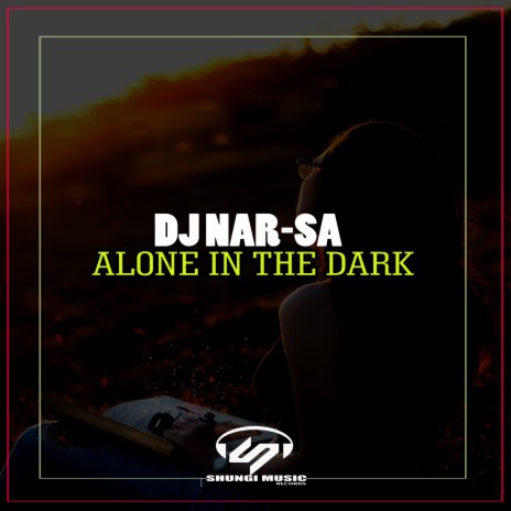 Alone In The Dark | Boomplay Music