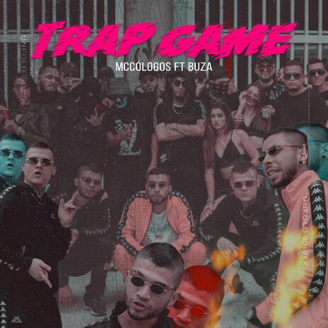 Trap Game ft. Buza & Znake | Boomplay Music