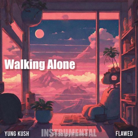 Walking Alone Lofi | Boomplay Music