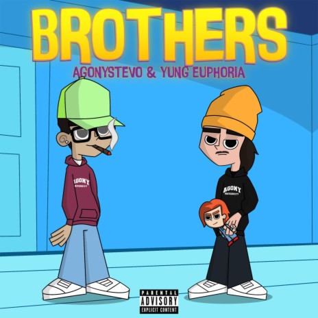 Brothers ft. yung euphoria | Boomplay Music