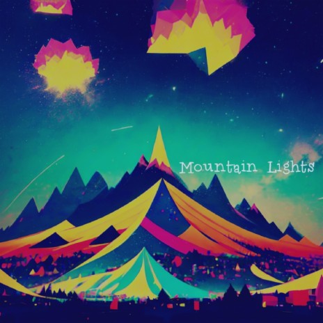 Mountain Lights | Boomplay Music