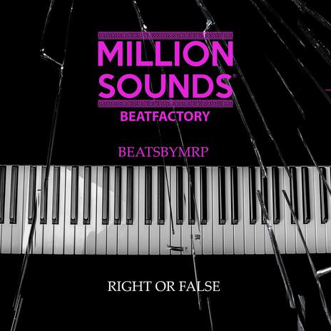 Right or False ft. Million Sounds Beatfactory | Boomplay Music